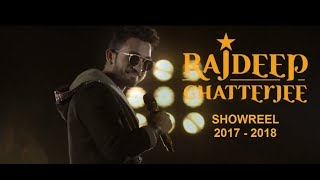 Rajdeep Chatterjee  | Latest Official Showreel