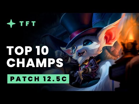 Top 10 Champions - Teamfight Tactics Patch 12.5c