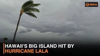 Hurricane Lala lashes Hawaii's Big Island & more news | DD India Live | 4 PM IST