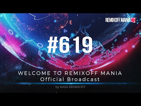 Kasa Remixoff - REMIXOFF MANIA 619 2024-05-02