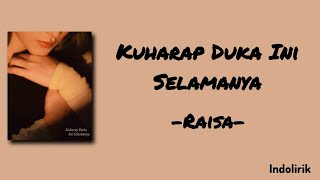Download lagu Kuharap Duka Ini Selamanya - Raisa | Lirik Lagu mp3 Download lagu Kuharap Duka Ini Selamanya - Raisa | Lirik Lagu mp3