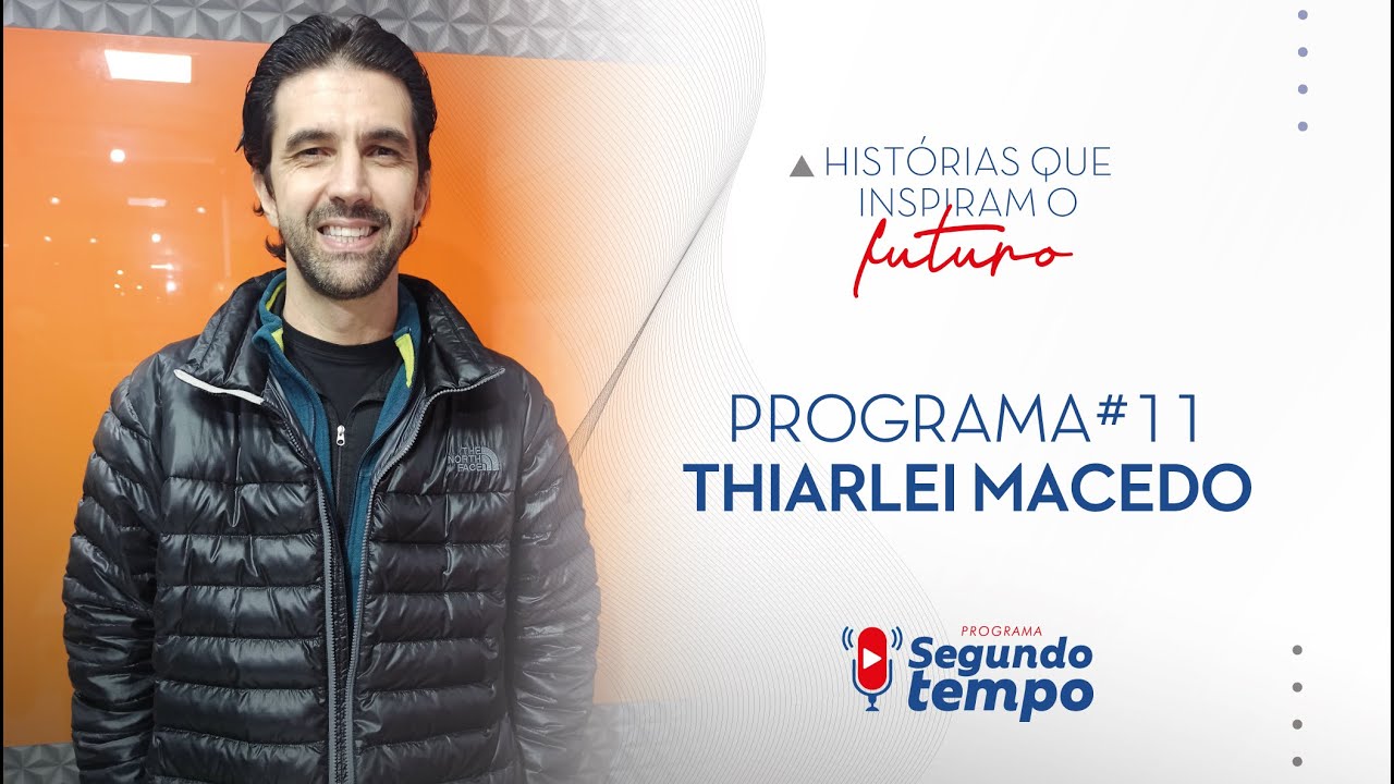 Programa Segundo Tempo #11 - Entrevistado Thiarlei Macedo