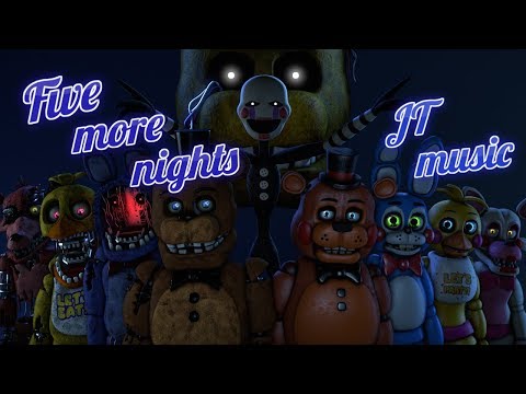 [SFM FNAF] Five more nights - JT Music