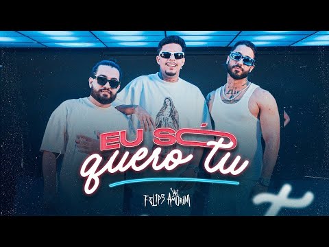 Felipe Amorim - Eu Só Quero Tu (Clipe Oficial)