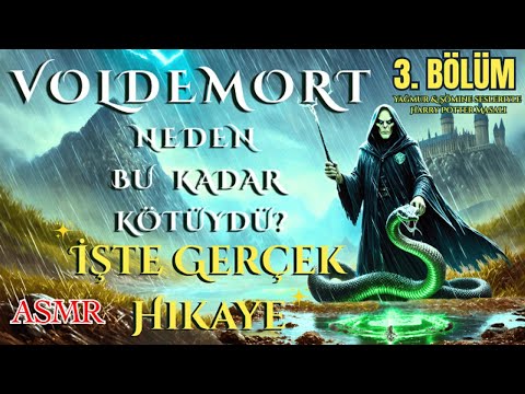 3. BÖLÜM | Voldemort Neden Bu Kadar Kötüydü? İşte Gerçek Hikaye | Slytherinin Son Varisinin Hikâyesi