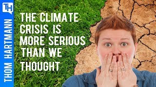 Could Climate Change Destroy the World Faster than We Thought?