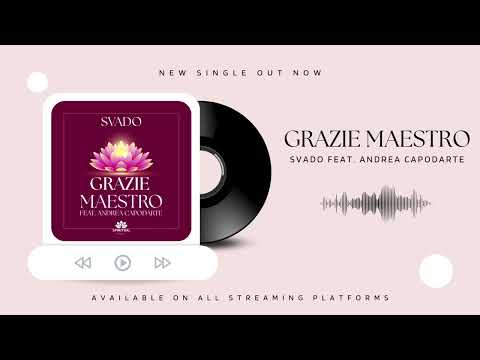 Svado Feat. Andrea Capodarte - Grazie Maestro