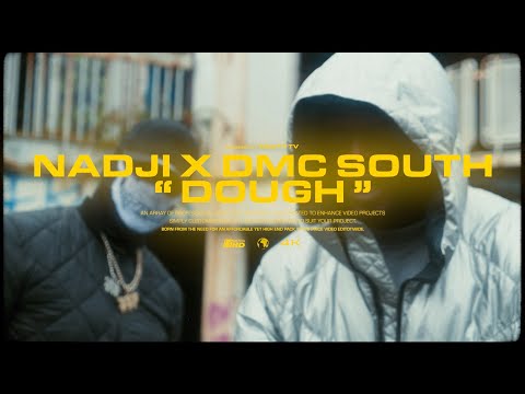 NADJI DINERO FEAT DMC SOUTH - Dough
