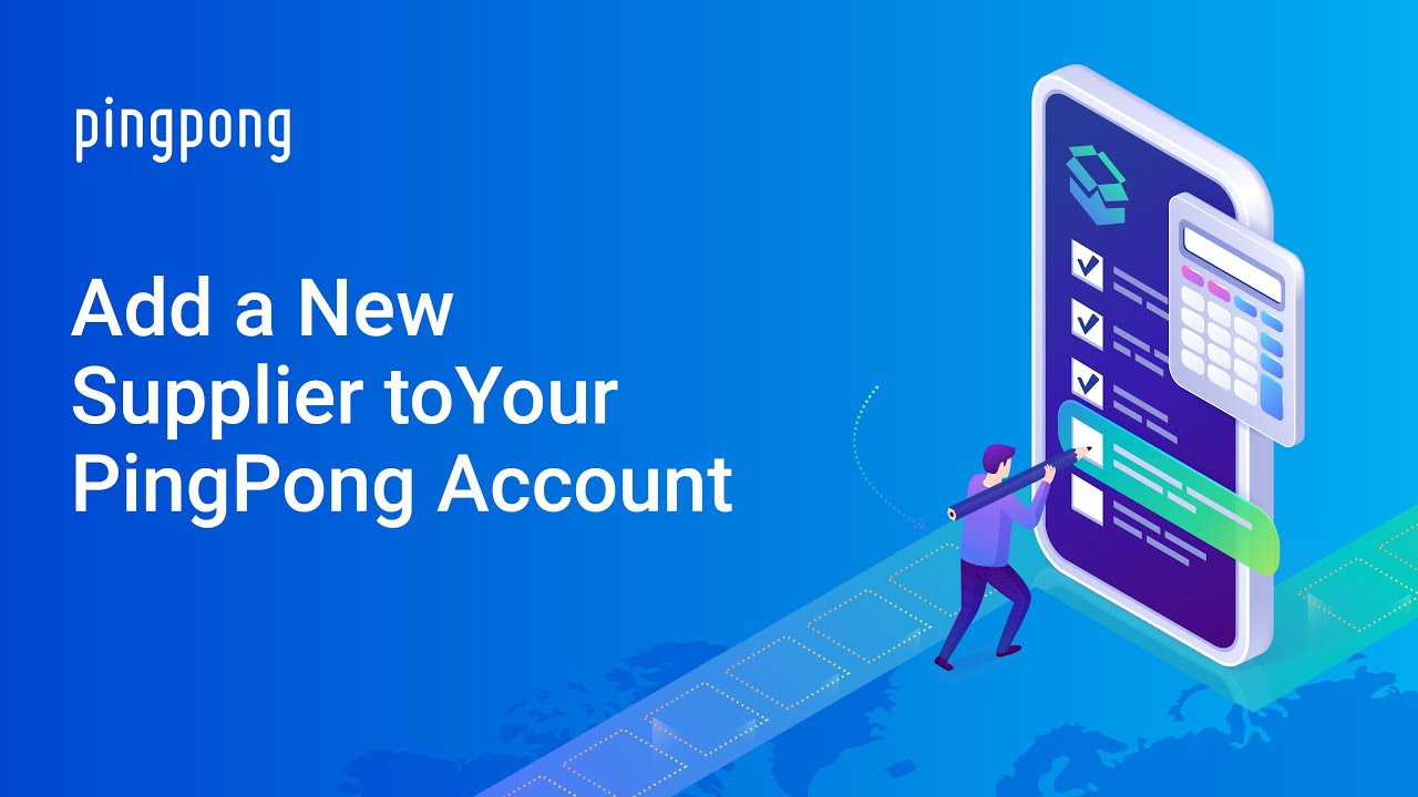 Add a New Supplier to Your PingPong Account | Pingpong Bangladesh