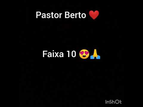 Pastor Berto faixa 10 🙏