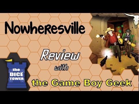 Dice Tower: The Game Boy Geek Reviews Nowheresville