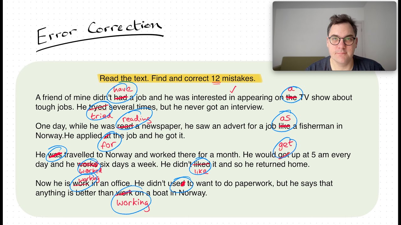 Error Correction Exercise. Let's find 12 mistakes in the text. English grammar practice.