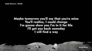 Maybe Tomorrow - Westlife (Lyrics Music Song)