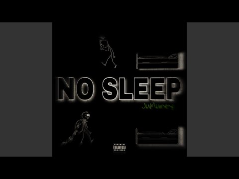 No Sleep