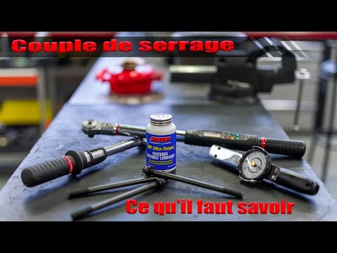 COUPLE DE SERRAGE CE QU'IL FAUT SAVOIR