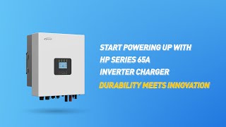 Unboxing & Setup Guide: HP Series 65A Inverter Charger | Maximize Your Solar Efficiency