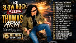 Download lagu Thomas Arya [ Full Album 2026 ] - Thomas Arya Terbaik dan Terpopuler mp3