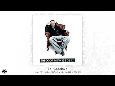 Theodor feat. Monika Dąbrowska  - Goodbye (prod. Bez Struktury)