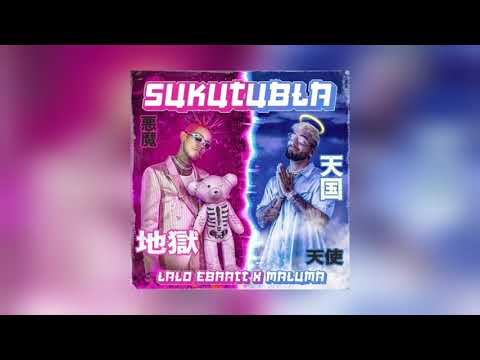 Sukutubla (Clean) - Lalo Ebratt x Maluma