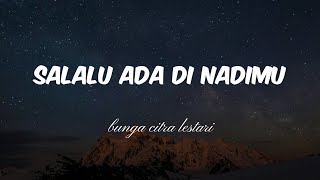 Download lagu Bunga Citra Lestari - Selalu Ada Di Nadimu | Lirik ~ OST. JUMBO mp3 Download lagu Bunga Citra Lestari - Selalu Ada Di Nadimu | Lirik ~ OST. JUMBO mp3