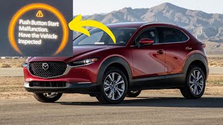 “Push button start malfunction” warning in Mazda CX-30