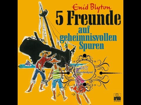 Fünf Freunde auf geheimnisvollen Spuren - Märchen Hörspiel - ARIOLA