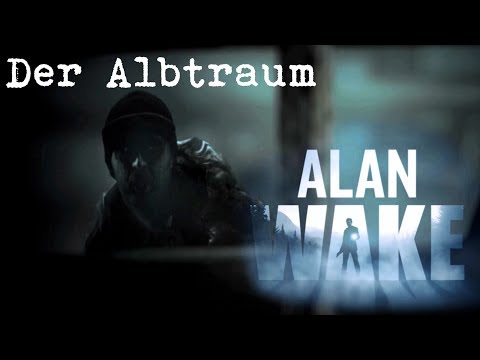 Alan Wake Film [Deutsch] (Full HD) - Folge 1 - Der Albtraum