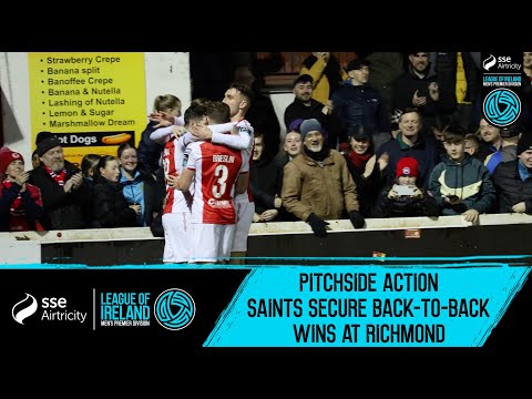 PITCHSIDE ACTION | St Patrick's Ath. 2-0 Derry City | Saints secure back-to-back wins at Richmond ✅