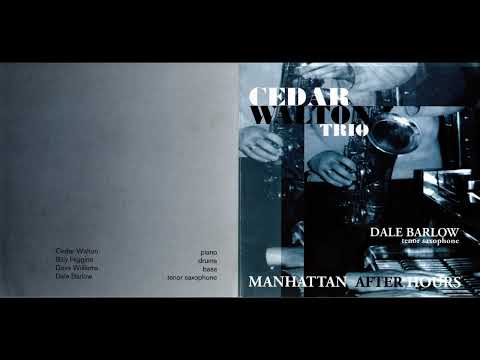 Cedar Walton Trio Manhattan After Hours feat  Dale Barlow 1999