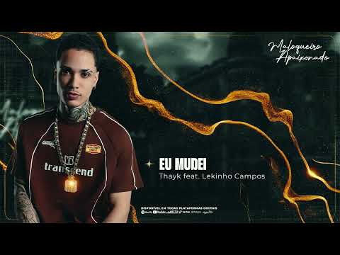 EU MUDEI - THAYK E LEKINHO CAMPOS