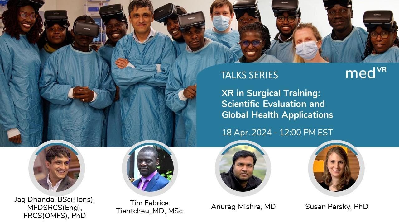 XR in Surgical Training, Scientific Evaluation and Global ... - YouTube
