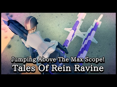 [Tales Of Rein Ravine] Jumping With Damon, Milo & Spot Above Their Scope! [TORR Horse Game Demo]