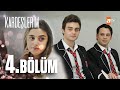 Kardeşlerim 4 Bölüm von KARDEŞLERİ Kardeşlerim 4 Bölüm von KARDEŞLERİ