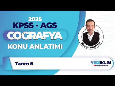 2025 MEB - AGS - KPSS - COĞRAFYA 32  - Tarım 5 - Hakan BİLEYEN