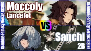 [GBVSR] (4K) Granblue Fantasy Versus Rising Rank match  Moccoly (Lancelot) vs Sanchi (2B)