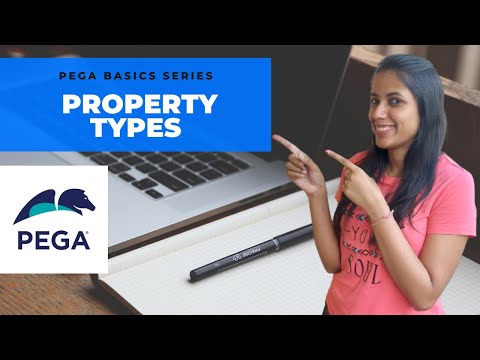1. PEGA Property Types - Pega Basics Series #pegatutorial #pegalearning