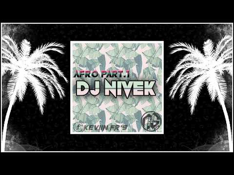DjNivek - Afro Part.1 (2018) - Exclus New-Son-974 !
