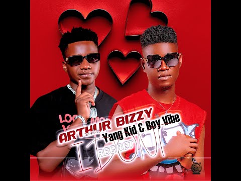 Arthur Bizzy  ft  Yang Kid & Boy Vibe   I Don't Regret