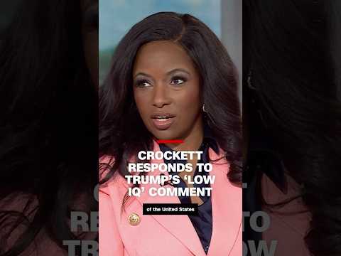 Crockett responds to Trump’s ‘low IQ’ comment