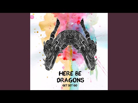 Here Be Dragons video