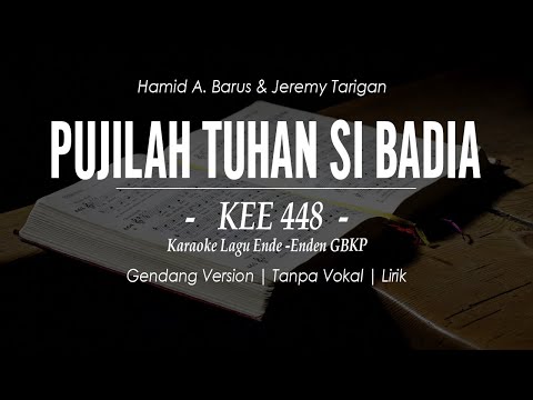 KEE GBKP NO. 448 - PUJILAH TUHAN SI BADIA