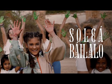 Soleá - Báilalo (Vídeo Oficial)