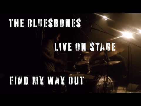 The BluesBones - Find my way out (Live on Stage CD 2020)