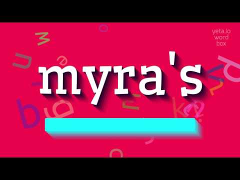 How to say "myra's"! (High Quality Voices)