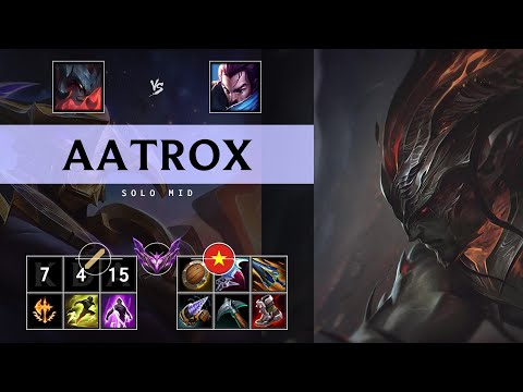 Aatrox Mid vs Yasuo: Unstoppable - VN Master Patch 25.S1.1
