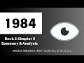 1984 | Book 2 | Chapter 5 Summary & Analysis | George Orwell