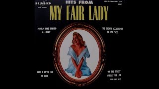 My Fair Lady: Get Me To The Church On Time & With A Little Bit Of Luck (Halo Records)