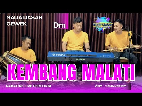 Kembang malati karaoke - Yana kermit nada cewek Dm versi tanjidor
