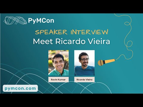 PyMCon Web Series - Meet Ricardo Vieira