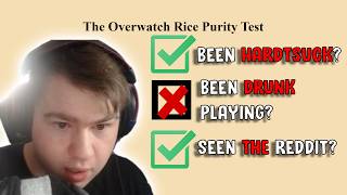 I Took The Overwatch Rice Purity Test...
